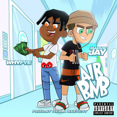 Air BnB (feat. Whyfye)[prod Hella Sketchy]