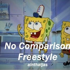 No Comparison Freestyle