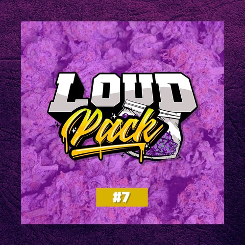 Loud Pack #7 || Philthy Rich, Banga, Lil Yee, Dex, C0LDGAME, CashClick Boog, Offset Jim