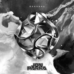 Jon Parra - Bananas [Thissongslaps.com Premiere]