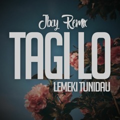 Tagi Lo - Lemeki Tunidau (Jboy Remix)
