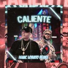 Darell Ft. Farruko - Caliente (Isaac Lobato Private Remix)[FREE DOWNLOAD]