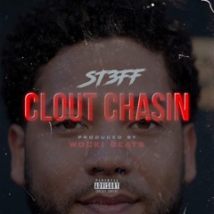 Clout Chasin(Prod. by Wocki Beats)