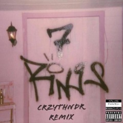 7 Rings (CRZYTHNDR Remix)