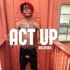 Act Up(City Boy Remix)