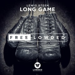 Lewis Steen - Long Game [FREE DOWNLOAD]