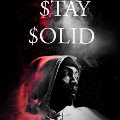 Stay Solid