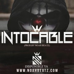 Intocable 👹 - Pista de Trap Malianteo #17 - (Prod By. Noah Beatz)