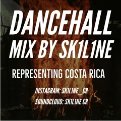 Dancehall mix BY SK1L1NE #1