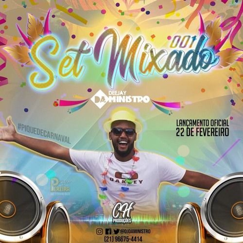 SETMIXADO 001 DJ DA MINISTRO ( RITMINHO DO LABIRINTO ) -  CONTRATE ( 021 99074 - 3447 )