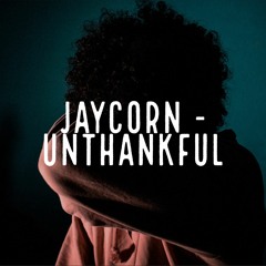 Jordan Andrew - Unthankful (Original Mix)