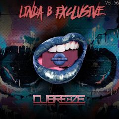 Linda  B Exclusive Vol. 56 - DJ BREEZE