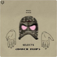 Noizu - Dance (DUCX FLIP)