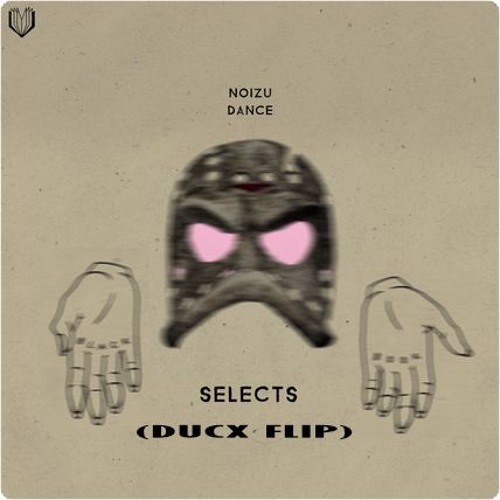 Noizu - Dance (DUCX FLIP)