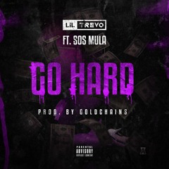 Go Hard (Feat. SosMula)