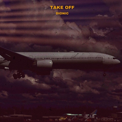 TAKE OFF ( W / TEXOR, LILAARD)