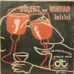 Bülent ve Korhan - Ayrılık Anısı 1970 (Vinyl Record)