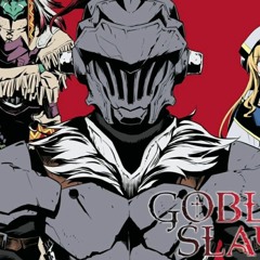 Goblin Slayer OST - Main Theme (Ogre Fight Theme)