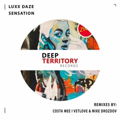 Luxx Daze - Sensation (Costa Mee Remix)