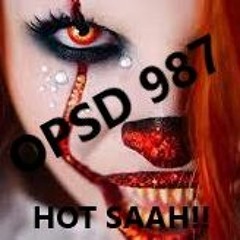 OP§D 987  HOT SAAH!!