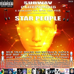 Subwav/Clubfungus-&-Associates-Star-People