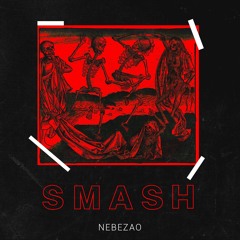 Nebezao - Smash
