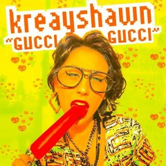 Kreayshawn - Gucci Gucci (Distonix Flip)