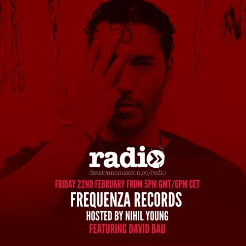 FREQUENZA RADIO 017 - Nihil Young, David Bau