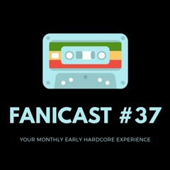 Fanicast #37