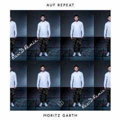 Moritz Garth - Auf Repeat (Rox-D Edit)