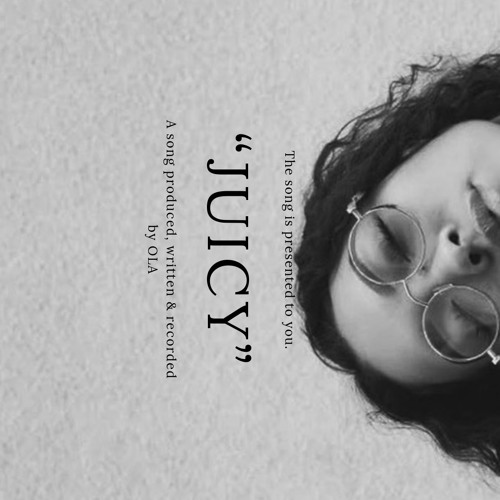 Juicy (prod. by OLA)