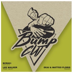 Lee Walker - Sistemic (Original Mix) - BumpCut Records