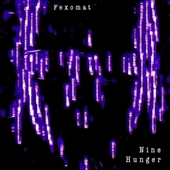 [NSF] Fexomat - Nine [2015]
