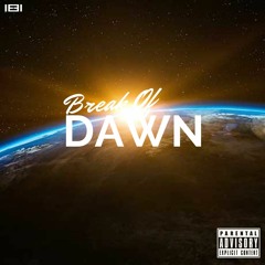BREAK OF DAWN