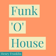 Funk 'o' House