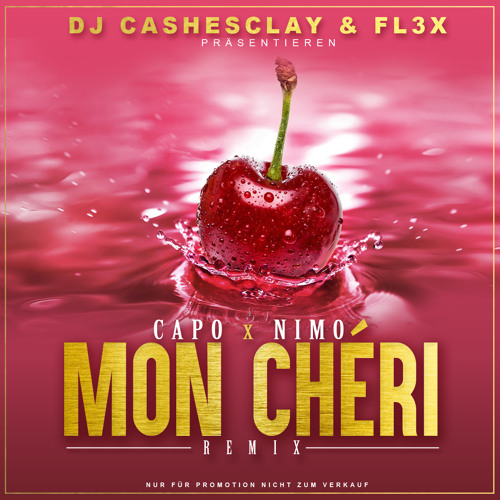 Mon Cheri ( DJ CASHESCLAY & FL3X REMIX ) INTRO / OUTRO