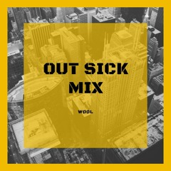 OUT SICK MIX {1}