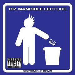 Reality & Dreams (Dr. Mandible Lecture Ft. Rx-Only)