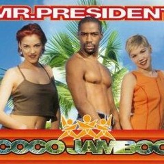 Mr. President - Coco Jambo (KarlozCeron Clubbmix)