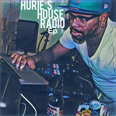Hurie's House Radio IGTV Ep.5
