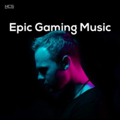 🎮 NCS: Epic Gaming Music 🎲