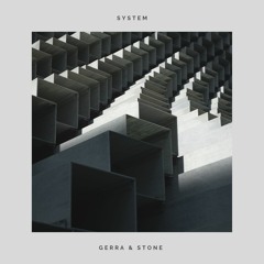 Gerra & Stone - System