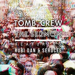 Tomb Crew - Sermon (Crown Duels Remix)