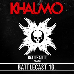 KHALMO - Battlecast 16 [Battle Audio Records, 2019 DnB Podcast)
