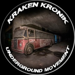 Kraken Kronik - Underground Movement