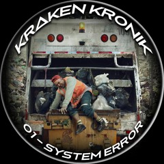 Kraken Kronik - 01 - System Error (New Project)