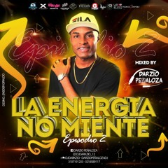 LA ENERGIA NO MIENTE EPISODIO #2.DJ DARZIO -B-DAY Alejo Gil