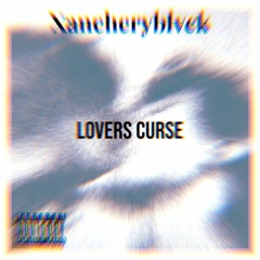 Lovers Curse Pt. 2  ft SINGA
