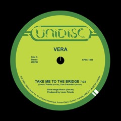 Vera - Take Me to the Bridge