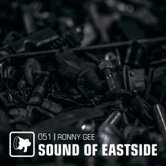 Ronny Gee - Sound of Eastside 051 230219